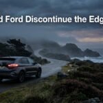 Did Ford Discontinue the Edge?